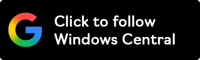 Haga clic para continuar con Windows Central en Google News